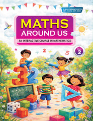 Maths Around Us An Interactive Course in Mathematics Class 2
