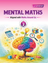Mental Maths Aligned with Maths Around Us Class 2
