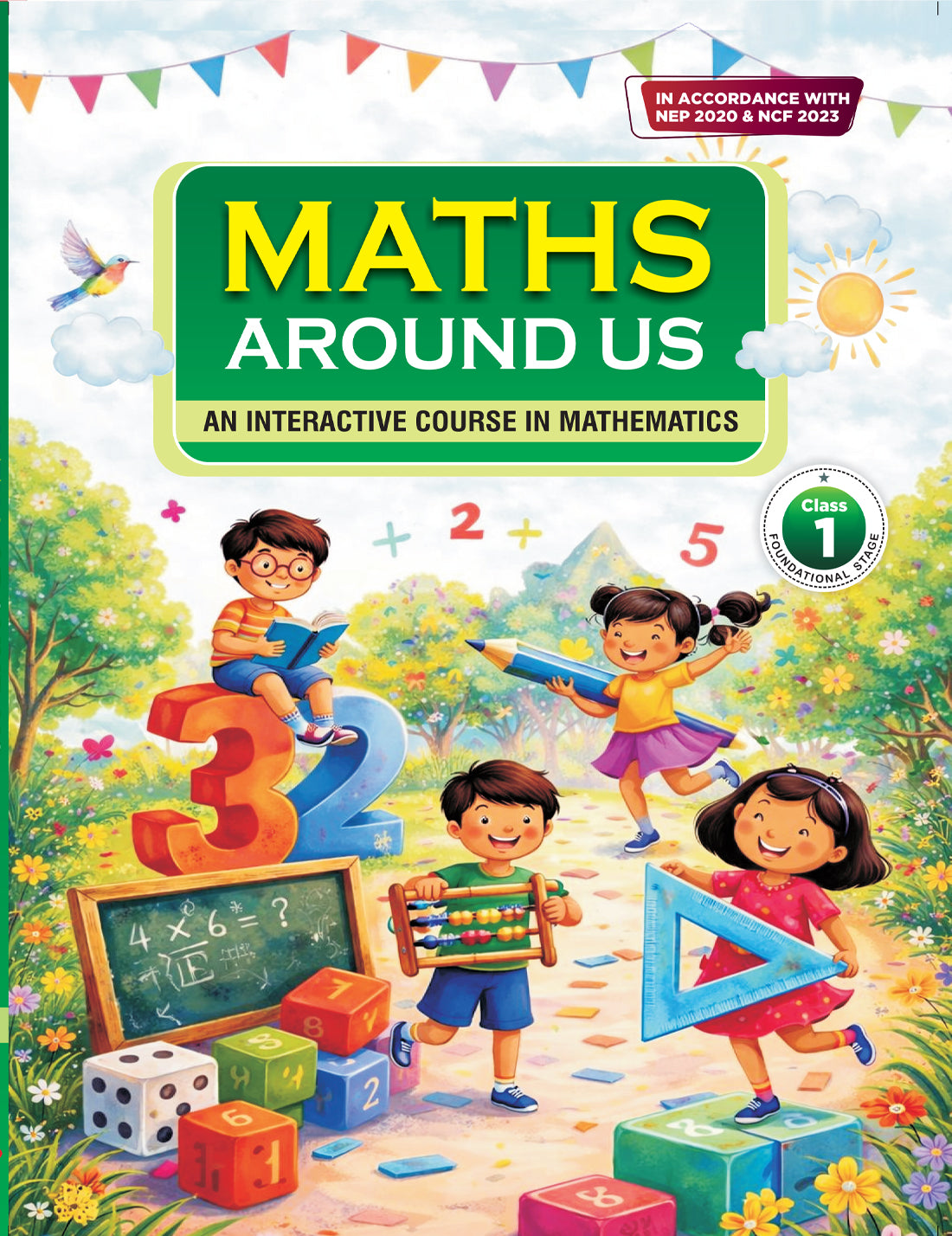Maths Around Us An Interactive Course in Mathematics Class 1