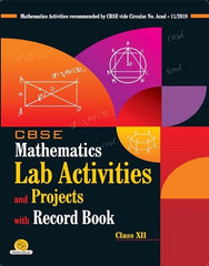 CBSE Mathematics Lab Activities And Projects With Record Book-12