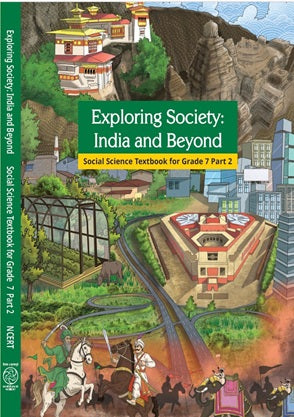 Exploring Society India and Beyond- II Social SciencePart 2 Textbook for Class 7 (English Medium)